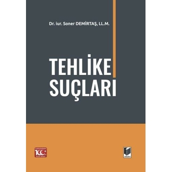 Tehlike Suçları Soner Demirtaş