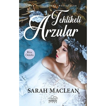 Tehlikeli Arzular - Sarah Maclean