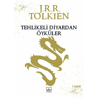 Tehlikeli Diyardan Öyküler J. R. R. Tolkien