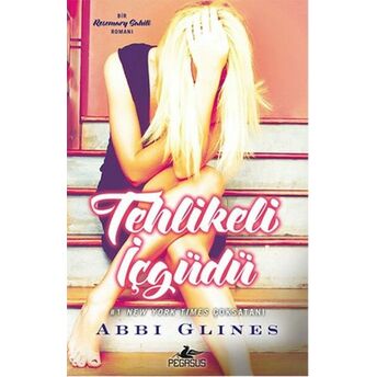 Tehlikeli Içgüdü / Rosemary Sahili 2 Abbi Glines