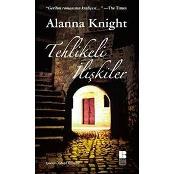 Tehlikeli Ilişkiler Alanna Knight