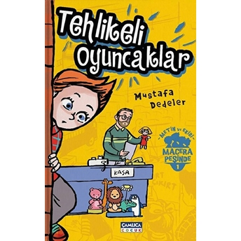 Tehlikeli Oyuncaklar - Metin Ve Ekibi 1