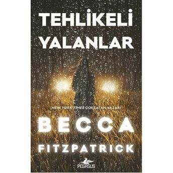 Tehlikeli Yalanlar Becca Fitzpatrick