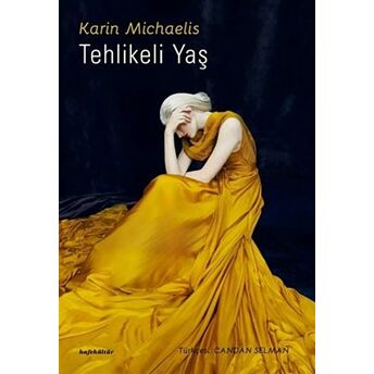 Tehlikeli Yaş Karin Michaelis