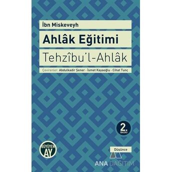 Tehzibul Ahlak Ahlak Eğitimi Ibn Miskeveyh