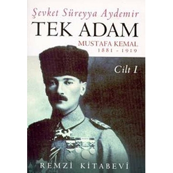 Tek Adam Cilt 1 Şevket Süreyya Aydemir