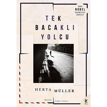 Tek Bacaklı Yolcu Herta Müller