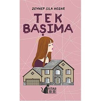 Tek Başıma Zeynep Sıla Hozar