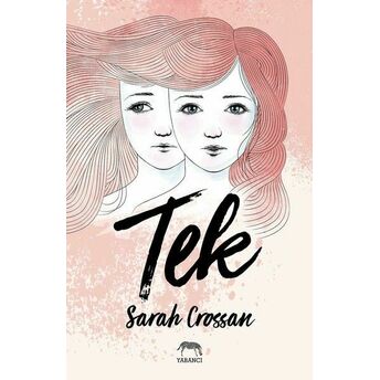 Tek (Ciltli) Sarah Crossan