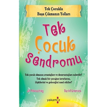 Tek Çocuk Sendromu David Emerson