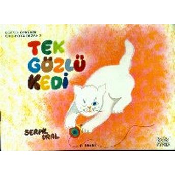 Tek Gözlü Kedi Serpil Ural