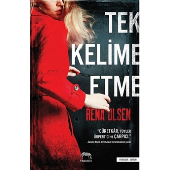 Tek Kelime Etme Rena Olsen