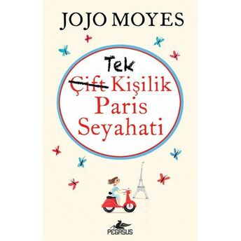 Tek Kişilik Paris Seyahati Jojo Moyes