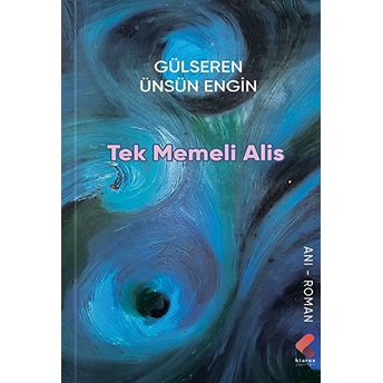 Tek Memeli Alis - Gülseren Ünsün Engin