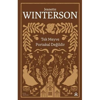 Tek Meyve Portakal Değildir Jeanette Winterson