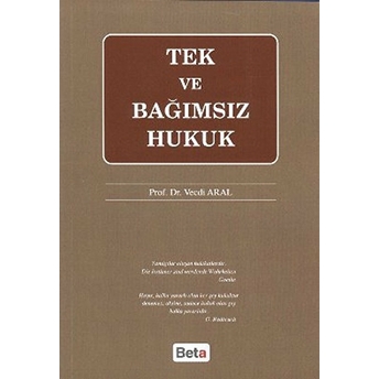 Tek Ve Bağımsız Hukuk - Vecdi Aral