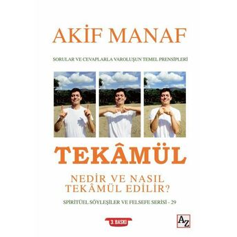 Tekâmül Nedir Ve Nasıl Tekâmül Edilir? Akif Manaf