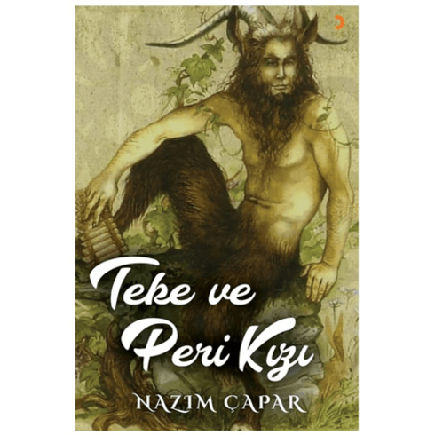 Teke Ve Peri Kızı Nazım Çapar