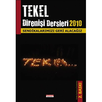 Tekel Direnişi Dersleri 2010 Kolektif