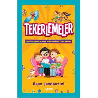 Tekerlemeler Özer Şenödeyici