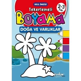 Tekerlemeli Boyama Doğa Ve Varlılar 2-3 Yaş