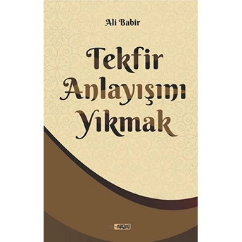 Tekfir Anlayışını Yıkmak Ali Bapir