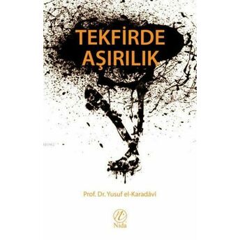 Tekfirde Aşırılık Yusuf El-Karadavi