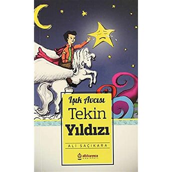 Tekin Yıldızı - Işık Avcısı Ali Saçıkara