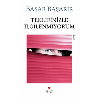 Teklifinizle Ilgilenmiyorum Başar Başarır