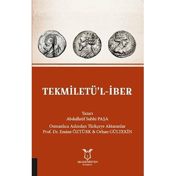 Tekmiletü’l-Iber - Abdullatif Subhi Paşa