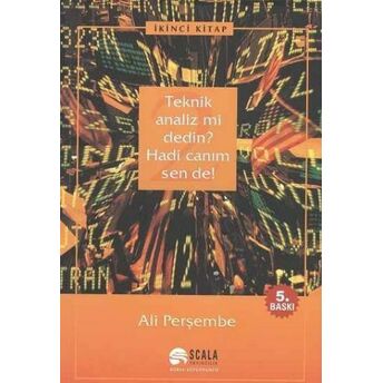 Teknık Analız Mı Dedın? Hadı Canim Sende! 2. Kıtap Ali Perşembe