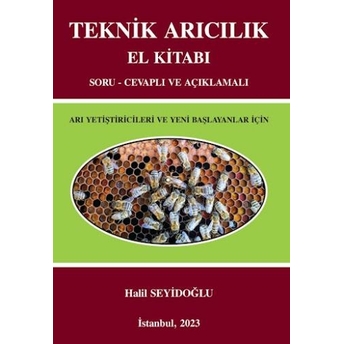 Teknik Arıcılık El Kitabı Halil Seyidoğlu