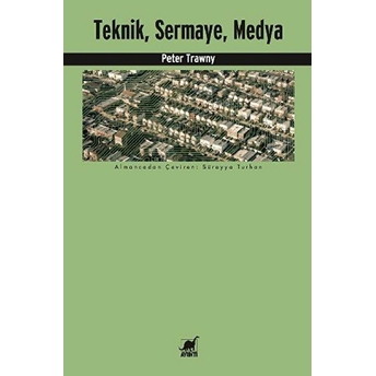 Teknik, Sermaye, Medya Peter Trawny