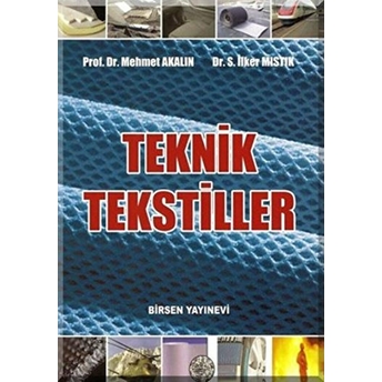 Teknik Tekstiller - Mehmet Akalın