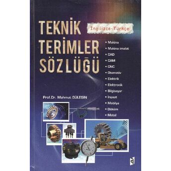 Teknik Terimler Sözlüğü Mahmut Gülesin