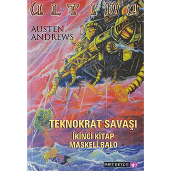 Teknokrat Savaşı Maskeli Balo 2. Kitap