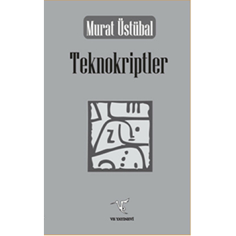 Teknokriptler Murat Üstübal