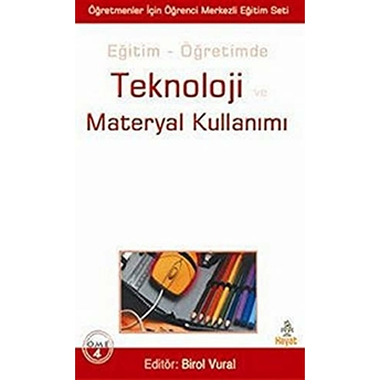 Teknoloji Ve Materyal Kullanımı Birol Vural