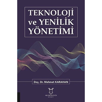 Teknoloji Ve Yenilik Yönetimi