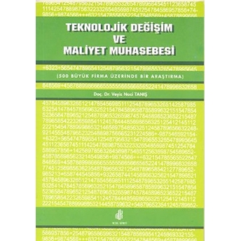 Teknolojik Değişim Ve Maliyet Muhasebesi