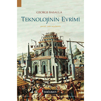 Teknolojinin Evrimi George Basalla