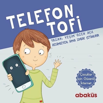 Telefon Tofi Yeşim Özen Açıl