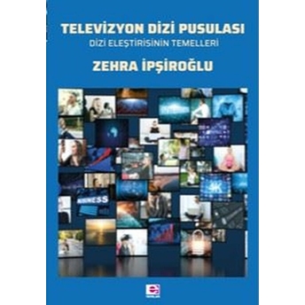 Televizyon Dizi Pusulası Zehra Ipşiroğlu