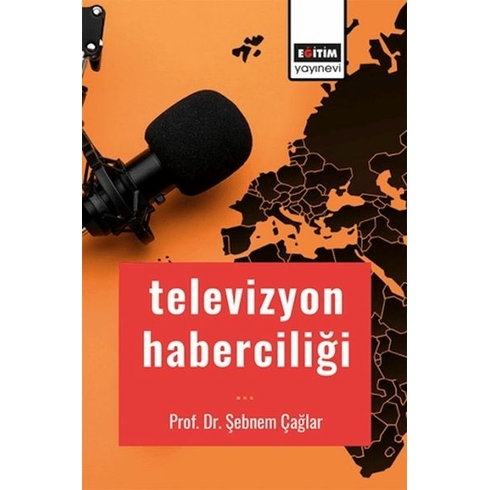 Televizyon Haberciliği Şebnem Çağlar