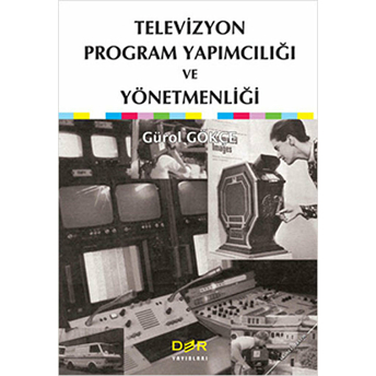 Televizyon Program Yapımcılığı Ve Yönetmenliği