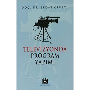 Televizyon Program Yapımı Sedat Cereci