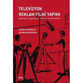 Televizyon Reklam Filmi Yapımı Nesrin Tan Akbulut