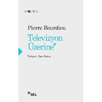 Televizyon Üzerine Pierre Bourdieu