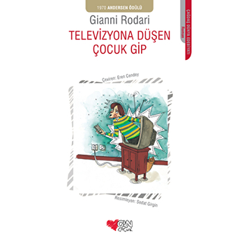 Televizyona Düşen Çocuk Gip Gianni Rodari