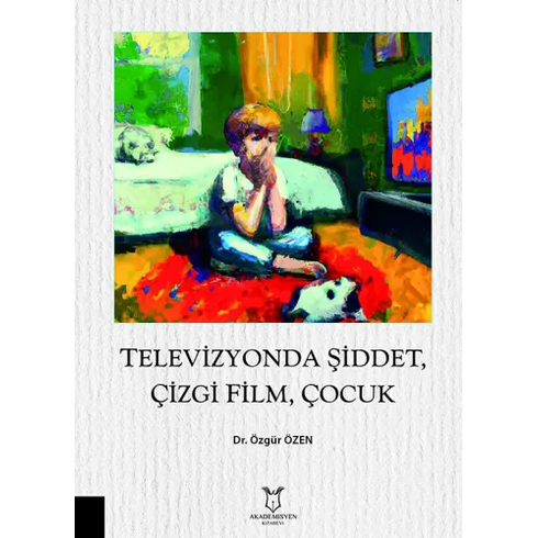 Televizyonda Şiddet Çizgi Film Çocuk